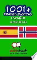 libro 1001+ Frases Bsicas Espaol   Noruego / 1001+ Spanish Basic Phrases   Norwegian